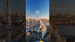 10 THINGS TO DO IN ISTANBUL #istanbulturkey #istanbultourism #turkeytravel
