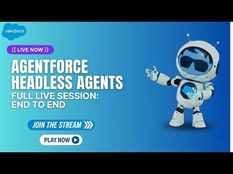 Salesforce Headless Agents LIVE | Agent API, Apex Integration, Data Cloud and Multi Org Architecture