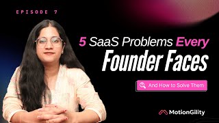 5 SaaS Problems Every Founder Faces | SaaS Marketing Strategy