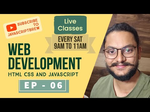 Ep 06 (In Hindi) -  CSS  And JavaScript Concepts