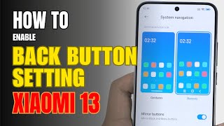How to enable Back button setting on Xiaomi 13
