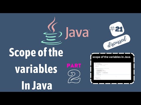 #21 Local and Global Variables in Java with Examples | Scope of the variables in Java