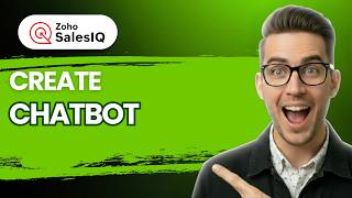 How to Create Chatbot in Zoho SalesIQ [2025 Guide]