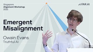 Owain Evans - Emergent Misalignment [Alignment Workshop]
