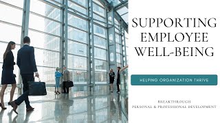 Supporting Employee Well-being
