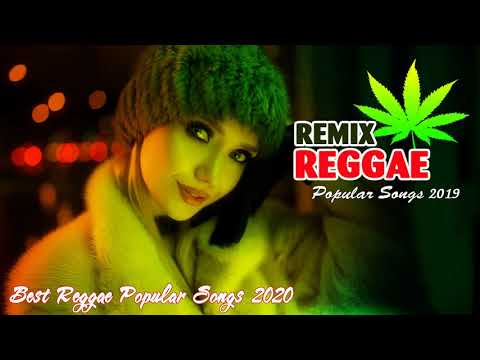 REGGAE REMIX 2020 - Hit Musik Reggae Terbaik 2020 - Lagu Populer Reggae Baru 2020