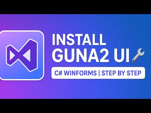 How to Install Guna2 UI Framework in C# WinForms (Step by Step 2025)