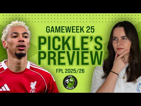 FPL GAMEWEEK 25 PICKLE’S PREVIEW 🥒 | BEST SAKA REPLACEMENTS?! 🤔 | Fantasy Premier League 2025/26