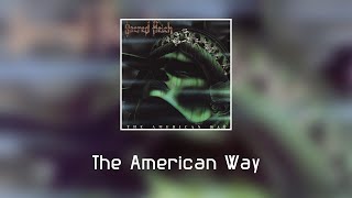 Sacred Reich - The American Way (lyrics)