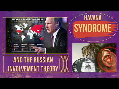 Havana Syndrome | Truth Behind The "Russian" Involvement Theory Explained