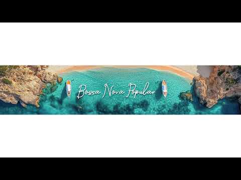 Bossa Nova Popular Live Stream