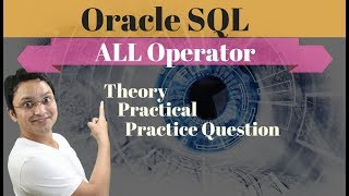 Tutorial#25 How to use ALL comparison operator in Oracle SQL| ALL operator in Oracle with examples
