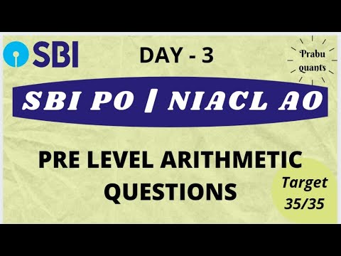 SBI PO | NIACL AO PRE LEVEL ARITHMETIC QUESTIONS