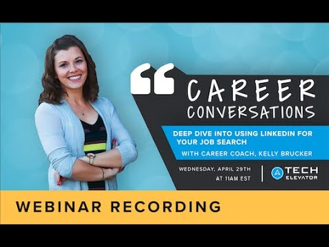 Webinar: Deep Dive into Using Linkedin for Your Job Search