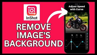 How to Remove Background from Image in InShot 2024?