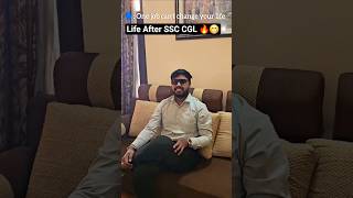 Life after SSC CGL🔥 Excise Inspector⭐️⭐️⭐️ #cgl #ssccgl #motivation #ssc #govtjob #sscexams #viral