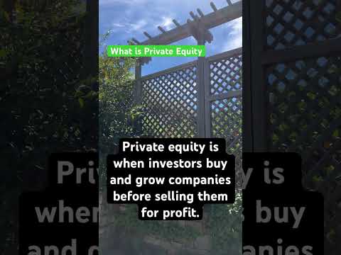 Private equity is when investors buy and grow companies before selling them for profit.