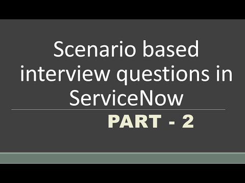 #2 Scenario based Interview questions in #servicenow | #display business rule | Part -2
