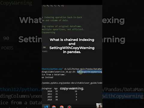 Why Chained Indexing is dangerous in pandas, with SettingWithCopyWarning |#pythonprogramming #coding