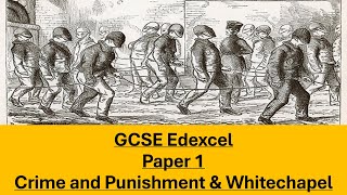 Revise Edexcel All Of Crime and Punishment and Whitechapel in 50 minutes!