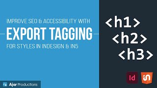 Better Accessibility & SEO with Export Tagging in InDesign & in5