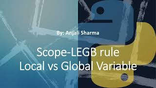 10. Scope in Python | LEGB rule | Local vs Global vs Nonlocal variables | Python Lectures |