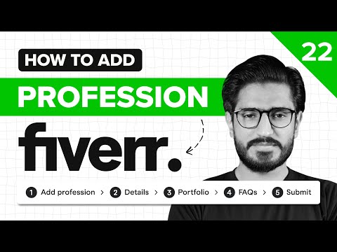 22 - How to add a Profession on Fiverr [Eng Dubbed] Step by Step Process | Bilawal Hassan