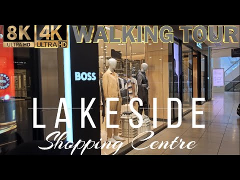 A Day At Lakeside Shopping Centre - 2024 Walking Tour 8K/4K HDR