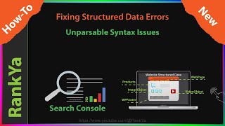 How-To Fix Unparsable Structured Data Errors