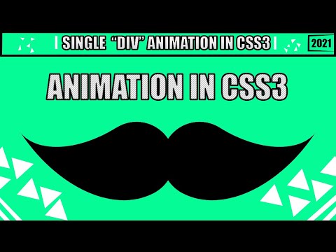 Animation By Using Single "Div" tag in CSS3.#2021 Designing.