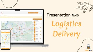 LOGISTICS & DELIVERY - NutriBot Backoffice Presentation 5of5. Meal Prep Software Presentation.