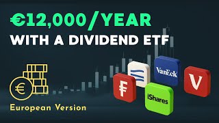 How Much to Invest in Each Dividend ETF to Earn €12,000/Year? (For European Investors)