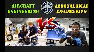 Aircraft Engineering VS Aeronautical Engineering