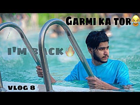 Garmi ka tor swimming pool 🏊 | i’m back 😎|Talha sheikh vlgs |