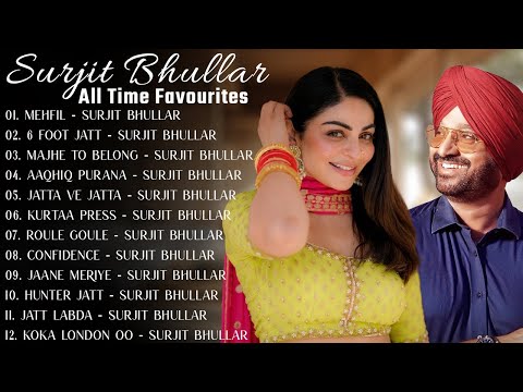 New Punjabi Songs 2025 Surjit Bhullar Hits Top Punjabi Hits Sudesh Kumari Latest Punjabi Songs 2025