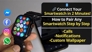 How to Connect Your Smartwatch to Your Phone | Step-by-Step Tutorial