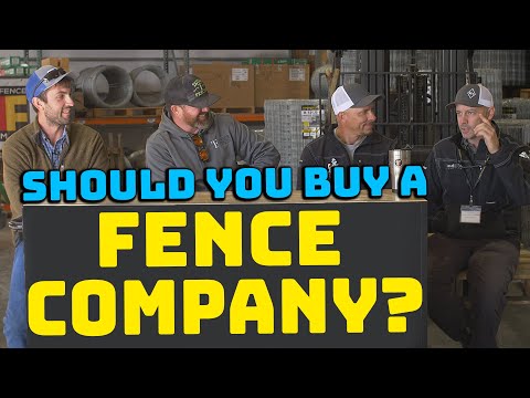 Is buying a fence company the right move for you?