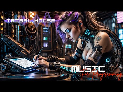 Tribal House Mix | Programming, Inspiration and Concentration Music