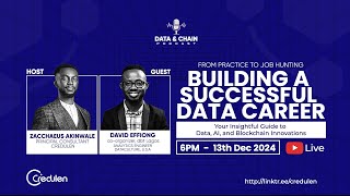 Building a Successful Data Career | Zak Akinwale & David Effiong