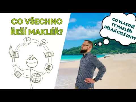 Makléř? To je přece ten předraženej chlápek, co otevírá dveře a rozsvěcí světla, že jo?