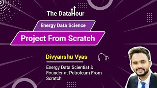 The DataHour: Energy Data Science Project from Scratch