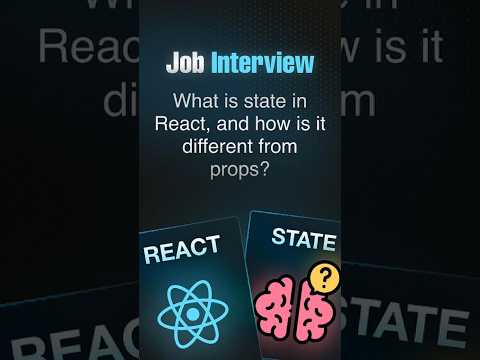 React State vs React Props | React Job Interview #reactjs #job #interview #javascript  #nodejs