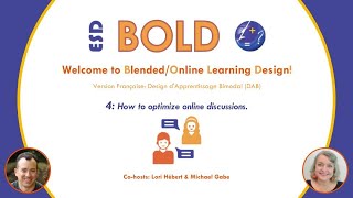 LBPSB BOLD 4: How to optimize online discussions.