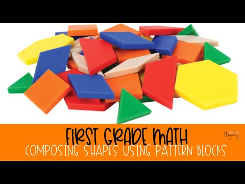 First Grade Math: Composing Shapes| Composing Shapes Using Pattern Blocks
