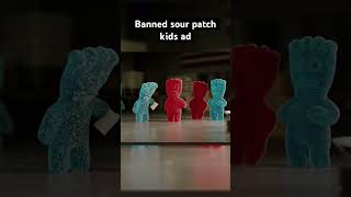 Banned sour patch kids commercial #shortsvideo #sourpatchkids #shorts