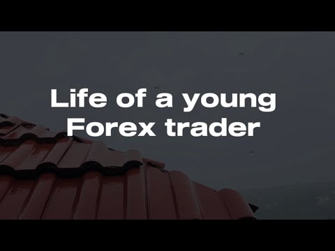 Life of a 21 year old forex trader in South Africa