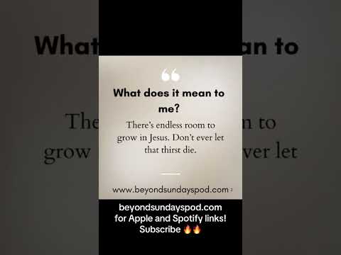 Stay Thirsty for More of God beyondsundayspod.com #jesus #podcast #podcastlife #christian