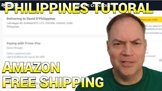Tutorial: Amazon Free Shipping to the Philippines