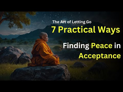 The Art of Letting Go: Finding Peace in Acceptance | Change Your Mind