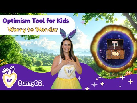 BunnyBE Optimism Tool | Turn Worries into Wonder & Build Positive Thinking for Kids